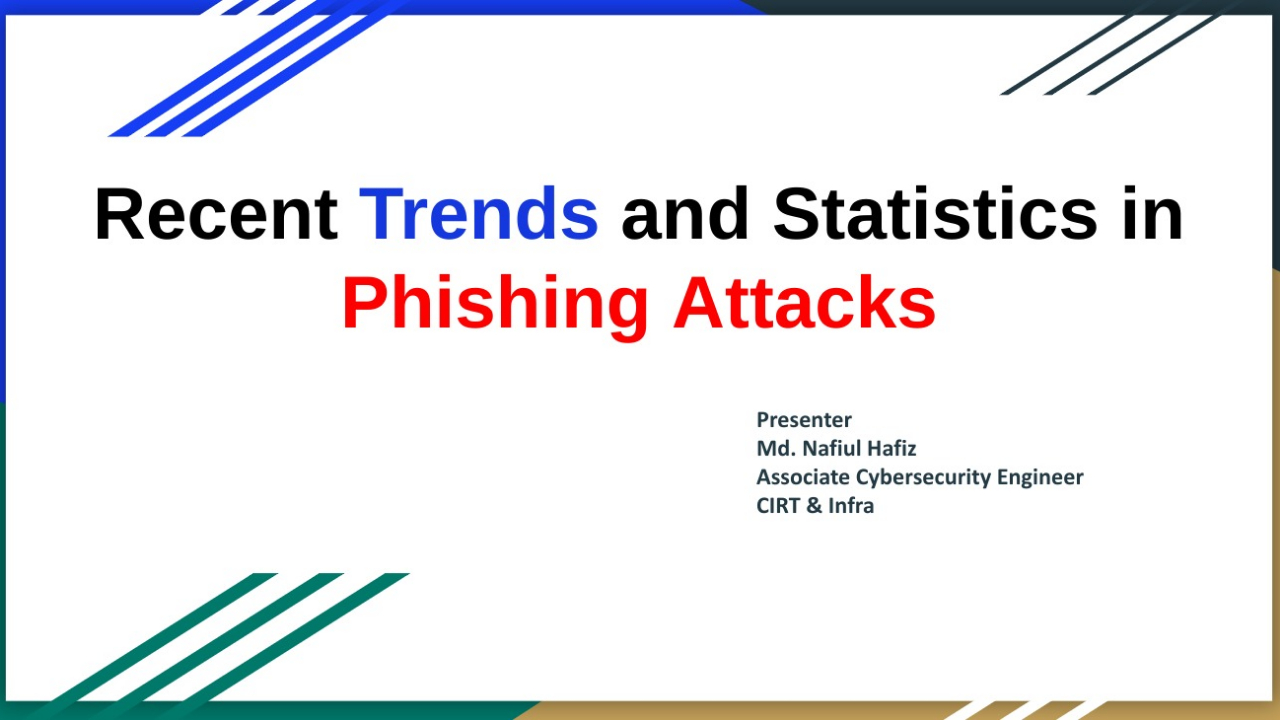 Knowledge Sharing session on ''Recent Trends and Statistics in Phishing Attacks''